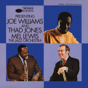 Presenting Joe Williams And Thad Jones/Mel Lewis Orchestra – Joe Williams And Thad Jones / Mel Lewis Orchestra