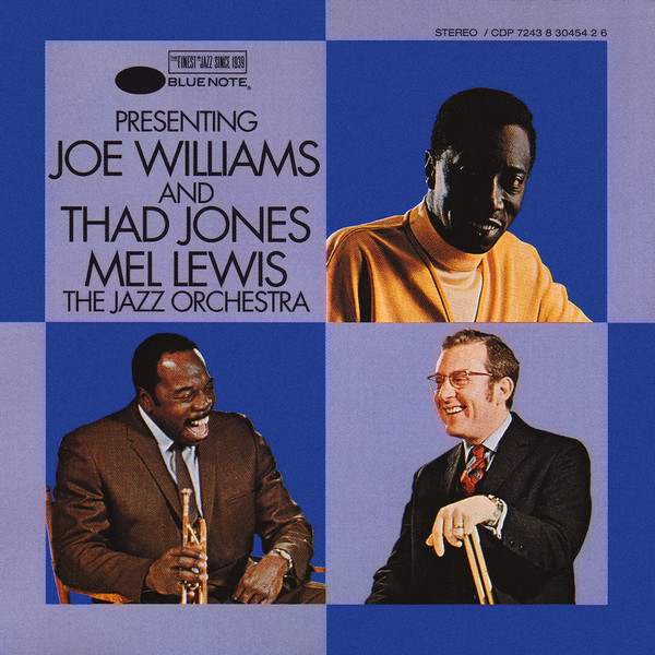 Presenting Joe Williams And Thad Jones/Mel Lewis Orchestra – Joe Williams And Thad Jones / Mel Lewis Orchestra