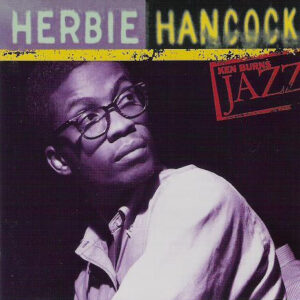Ken Burns Jazz – Herbie Hancock