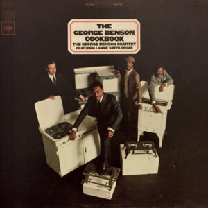 The George Benson Cookbook – The George Benson Quartet Featuring Lonnie Smith
