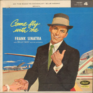Come Fly With Me – Frank Sinatra