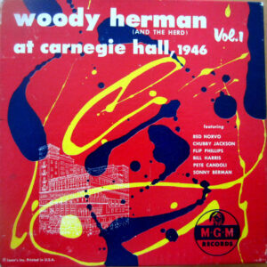 Woody Herman And The Herd At Carnegie Hall – Woody Herman & The Herd