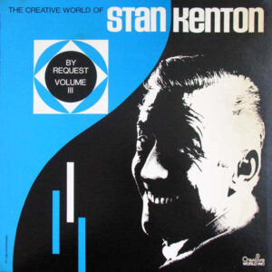 By Request, Volume III – Stan Kenton