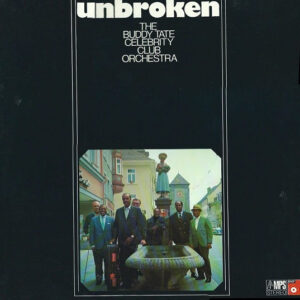 Unbroken – The Buddy Tate Celebrity Club Orchestra