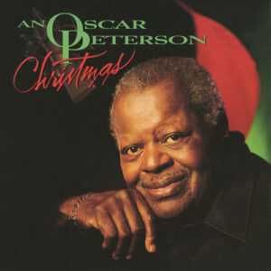 An Oscar Peterson Christmas – Oscar Peterson