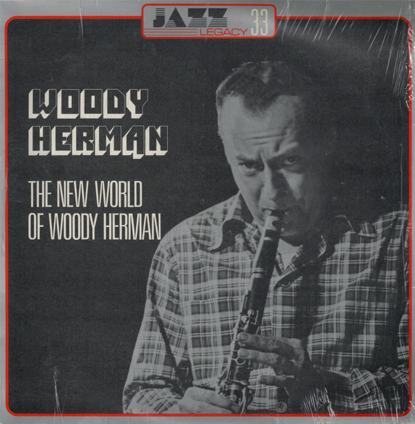 The New World Of Woody Herman – Woody Herman