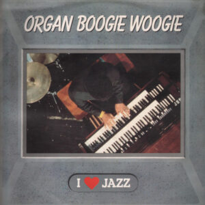 Organ Boogie Woogie – Various