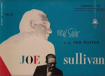 New Solos By An Old Master – Joe Sullivan
