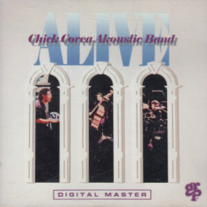 Chick Corea Akoustic Band – Chick Corea Akoustic Band