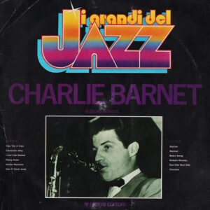 Cherokee – Charlie Barnet