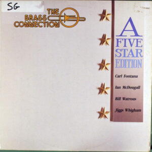 A 5 Star Edition – The Brass Connection, Carl Fontana, Ian McDougall, Bill Watrous, Jiggs Whigham