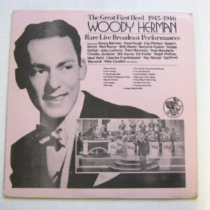 The Great First Herd 1945-1946 – Woody Herman