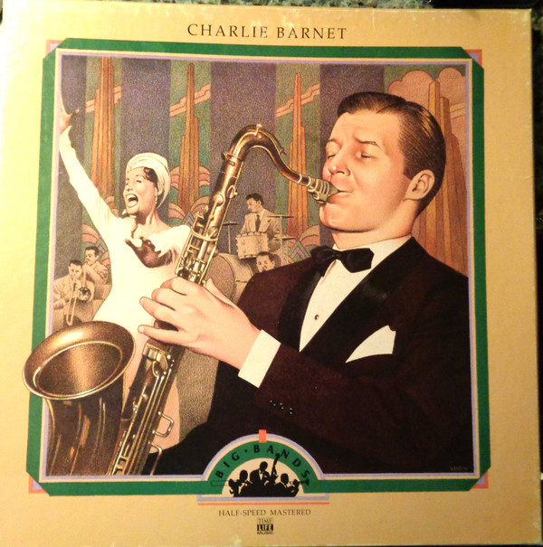Charlie Barnet – Charlie Barnet