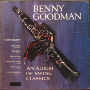 An Album Of Swing Classics – Benny Goodman