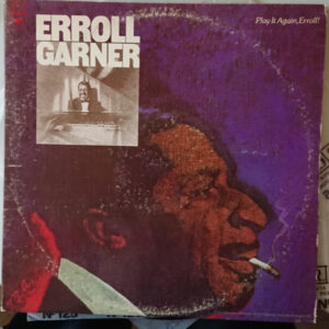 Play It Again, Erroll! – Erroll Garner