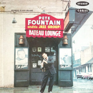 Pete Fountain At The Bateau Lounge – Pete Fountain