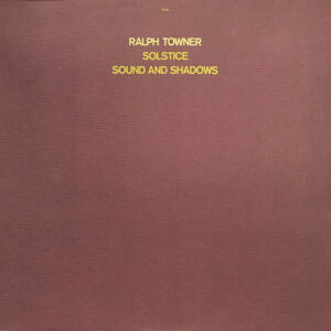 Solstice / Sound And Shadows – Ralph Towner