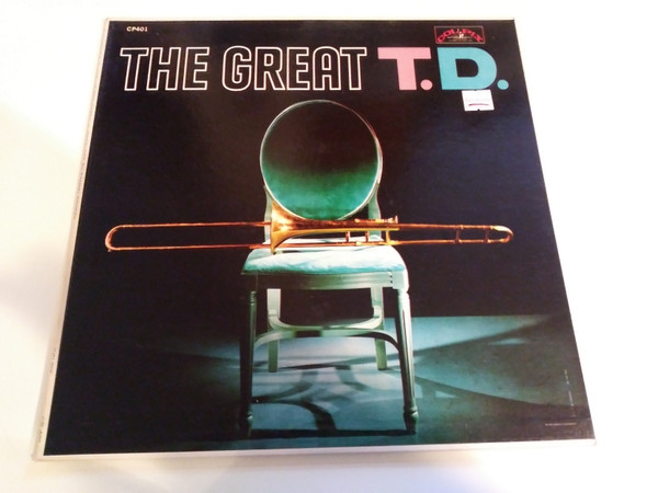 The Great T.D. – Tommy Dorsey And His Orchestra