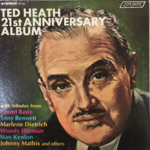 21st Anniversary Album – Ted Heath
