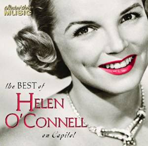 The Best Of Helen O'Connell On Capitol – Helen O'Connell