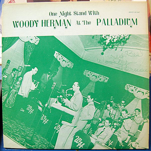 One Night Stand With Woody Herman At The Palladium – Woody Herman