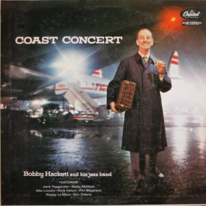 Coast Concert – Bobby Hackett And His Jazz Band