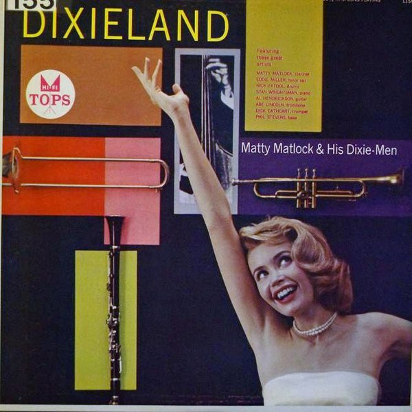 Dixieland – Matty Matlock And His Dixie-Men