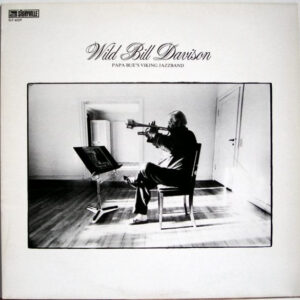 Wild Bill Davison & Papa Bue's Viking Jazzband – Wild Bill Davison & Papa Bue's Viking Jazz Band