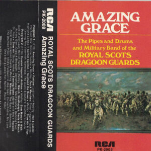 Farewell To The Greys – The Pipes And Drums Of The Royal Scots Dragoon Guards (Carabiniers And Greys) And The Military Band Of The Royal Scots Dragoon Guards (Carabiniers And Greys)