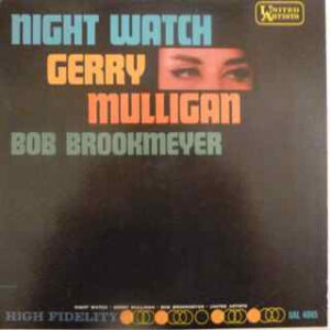 Nightwatch – Gerry Mulligan, Bob Brookmeyer