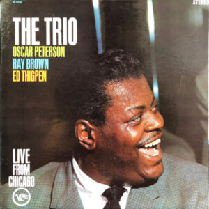 The Trio : Live From Chicago – Oscar Peterson