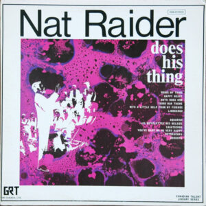 Nat Raider Does His Thing – Nat Raider