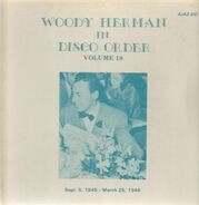 In Disco Order, Volume 18 – Woody Herman