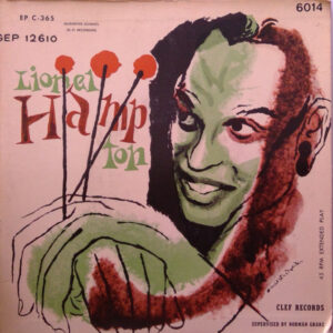 Lionel Hampton – Lionel Hampton And His Quartet / Lionel Hampton Quintet