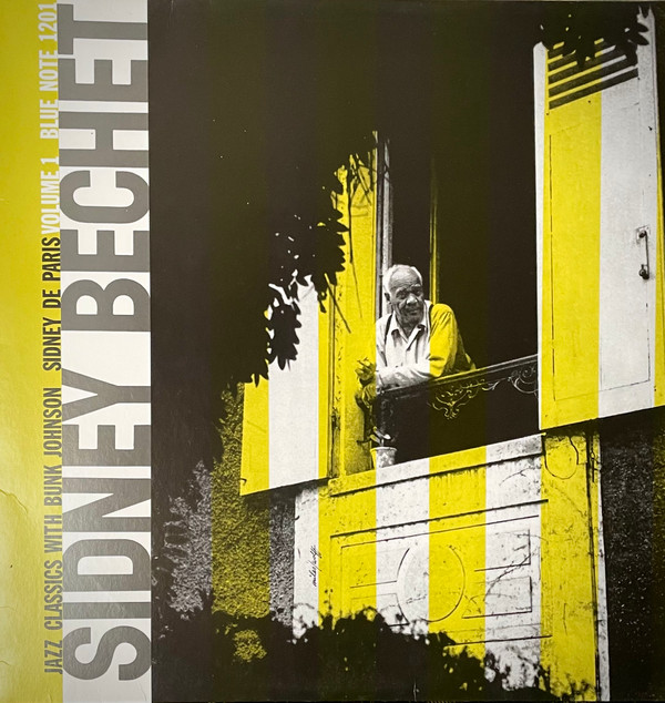 Jazz Classics Volume 1 – Sidney Bechet With Bunk Johnson / Sidney De Paris