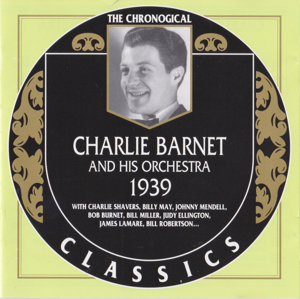 Rhapsody In Barnet – Charlie Barnet And His Orchestra