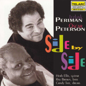 Side By Side – Itzhak Perlman, Oscar Peterson