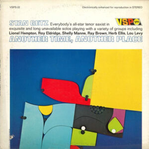Another Time, Another Place – Stan Getz