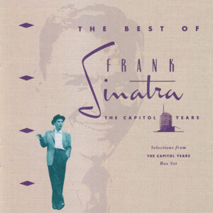 The Best Of The Capitol Years – Frank Sinatra