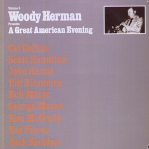 A Great American Evening Vol. 3 – Woody Herman