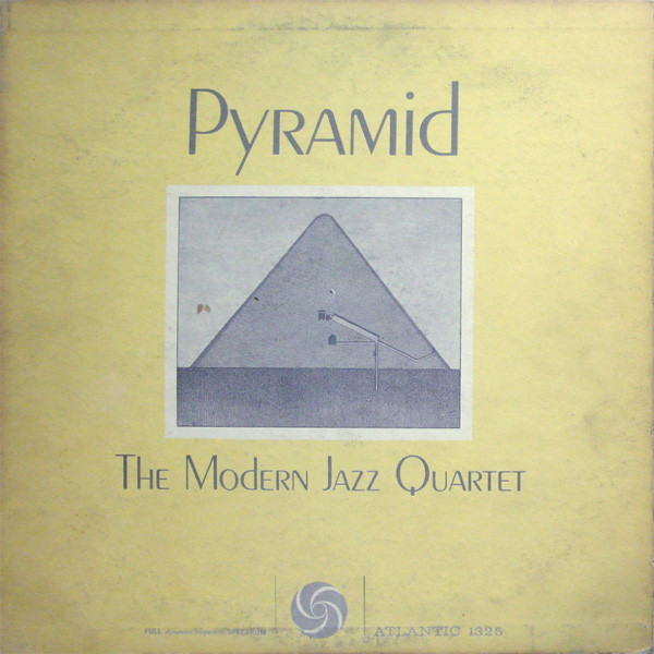 Pyramid – The Modern Jazz Quartet