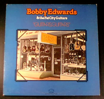 Guitars, Guitars – Bobby Edwards (2) and The Fat City Guitars