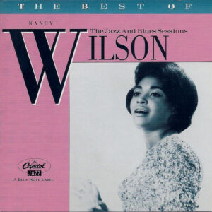 The Best Of Nancy Wilson (The Jazz And Blues Sessions) – Nancy Wilson