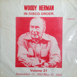 In Disco Order, Volume 31 – Woody Herman