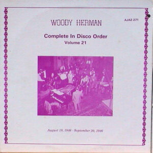Complete In Disco Order Volume 21 – Woody Herman
