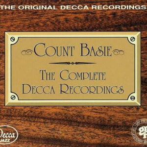 The Complete Decca Recordings – Count Basie