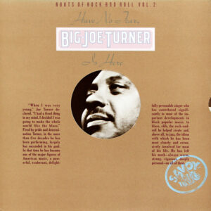 Joe Turner – Big Joe Turner