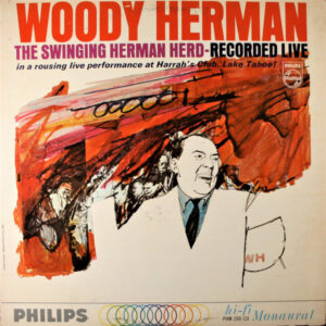 The Swinging Herman Herd Recorded Live – Woody Herman