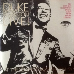 Duke Ellington Live! At The Newport Jazz Festival '59 – Duke Ellington