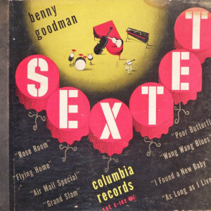 The New Benny Goodman Sextet – Benny Goodman Sextet